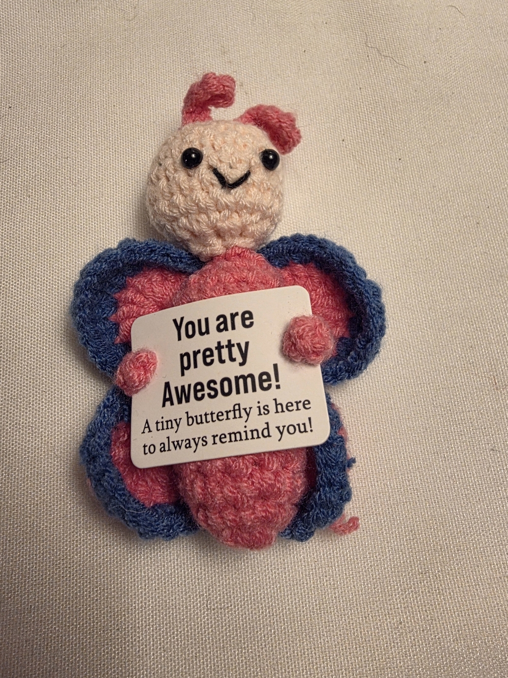 Postive Crochet Butterfly "You Are Pretty Awensome"